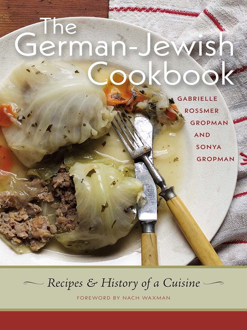Title details for The German-Jewish Cookbook by Gabrielle Rossmer Gropman - Available
